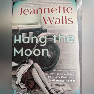 Hang the Moon Softcover Novel Book by Jeannette Walls Like New